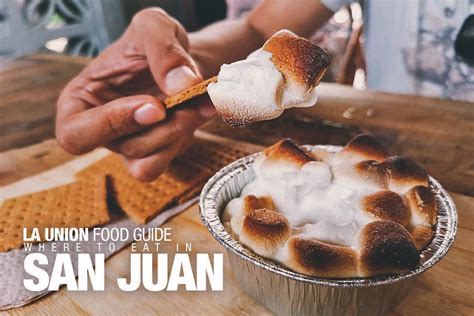 La Union Foodie Guide .